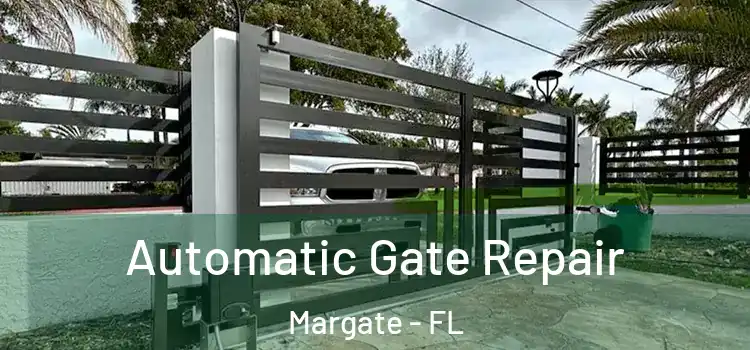  Automatic Gate Repair Margate - FL