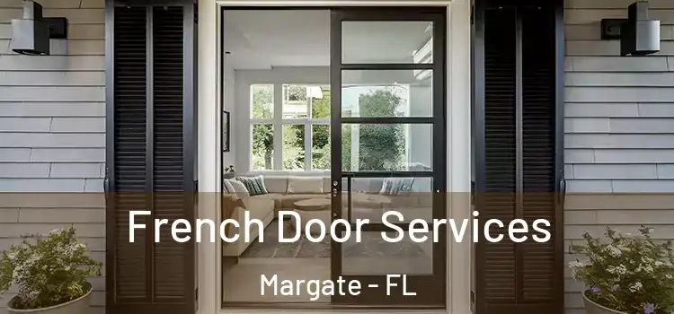 French Door Services Margate - FL