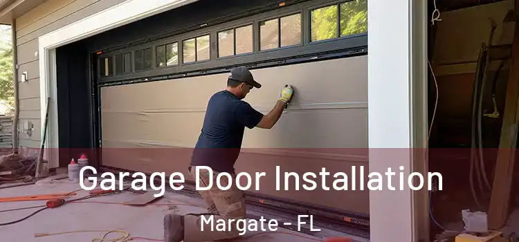  Garage Door Installation Margate - FL