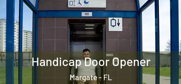  Handicap Door Opener Margate - FL