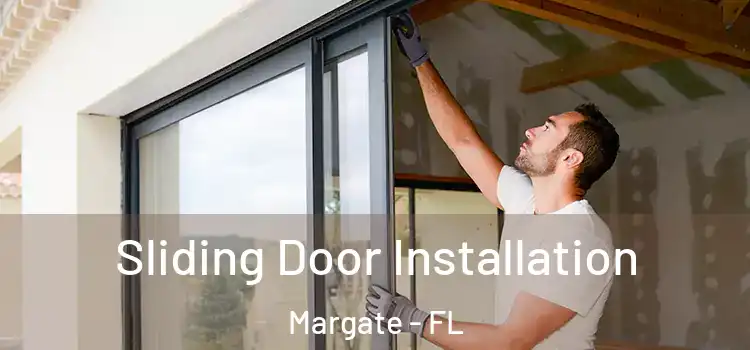 Sliding Door Installation Margate - FL